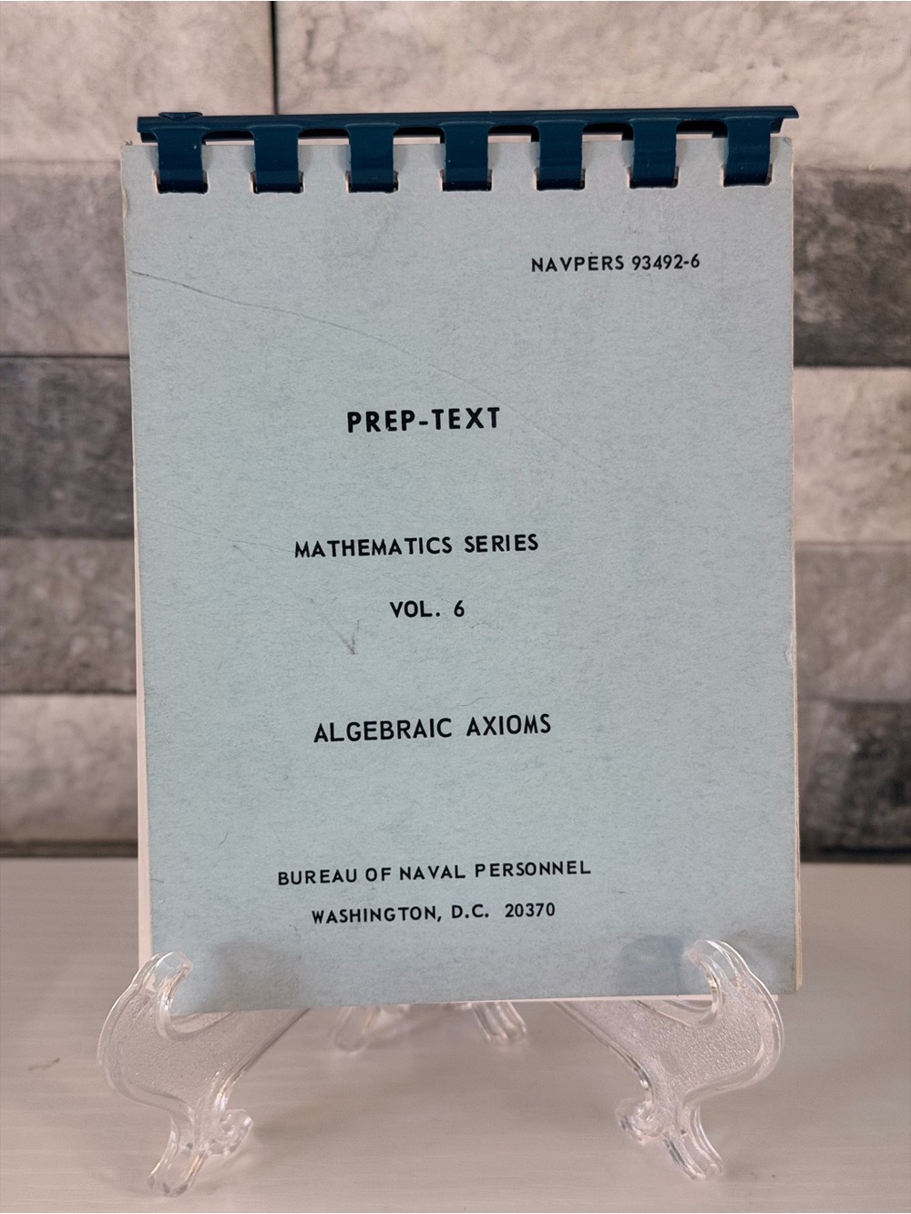 Rare 1965 Vintage US Navy Prep-Text Mathematics Series Vol 6 Algebraic Axioms
